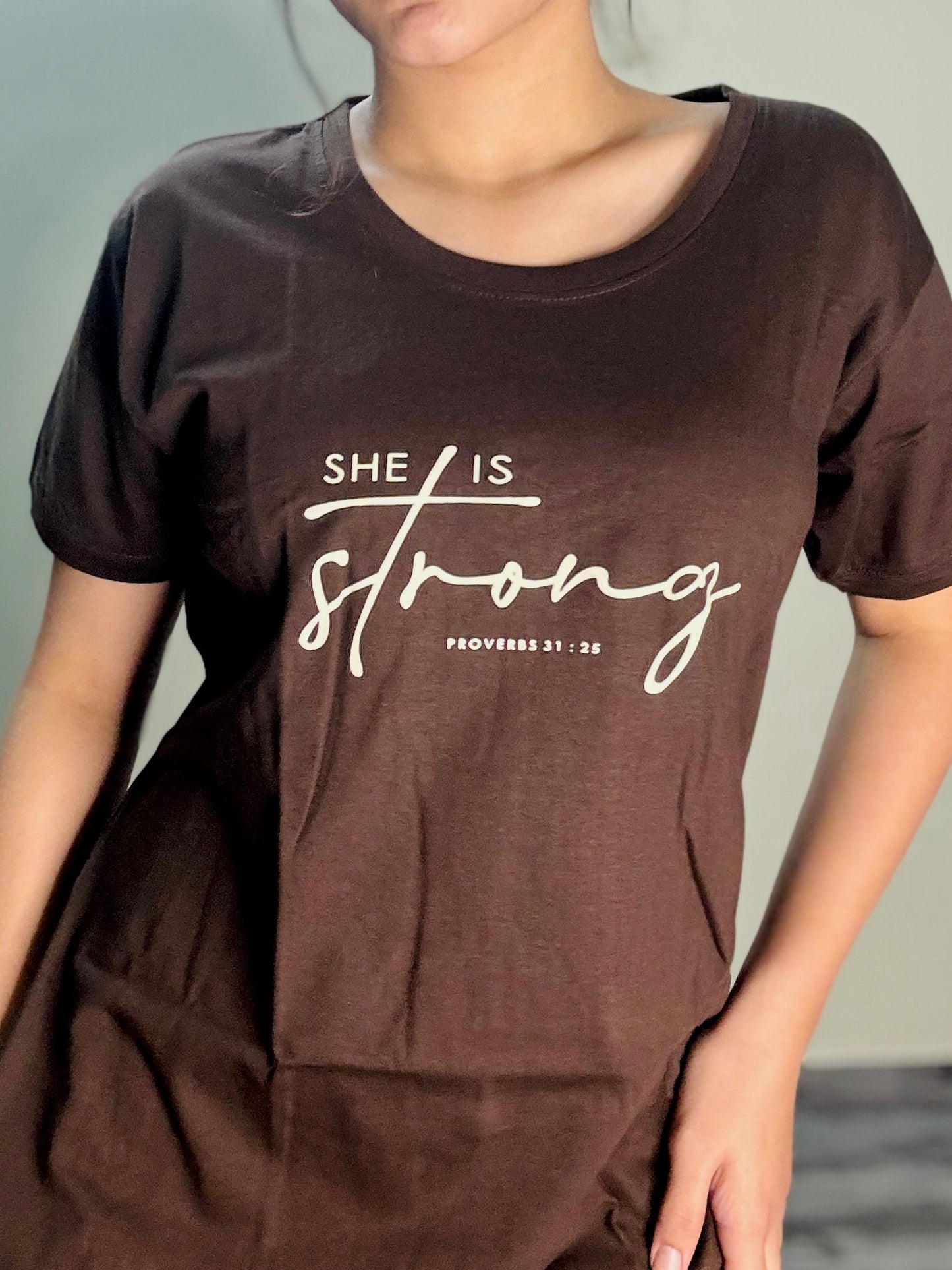 SHE IS STRONG (BROWN)